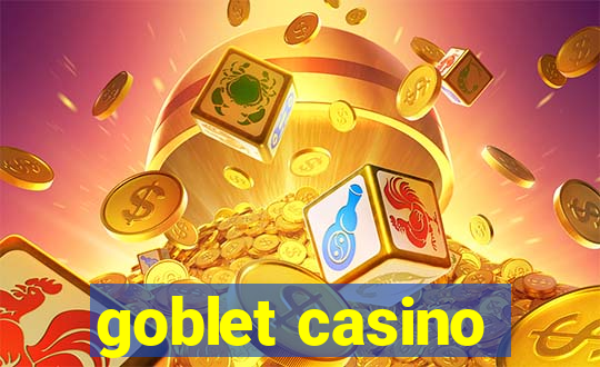 goblet casino